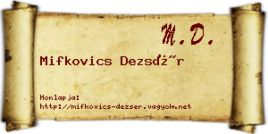 Mifkovics Dezsér névjegykártya